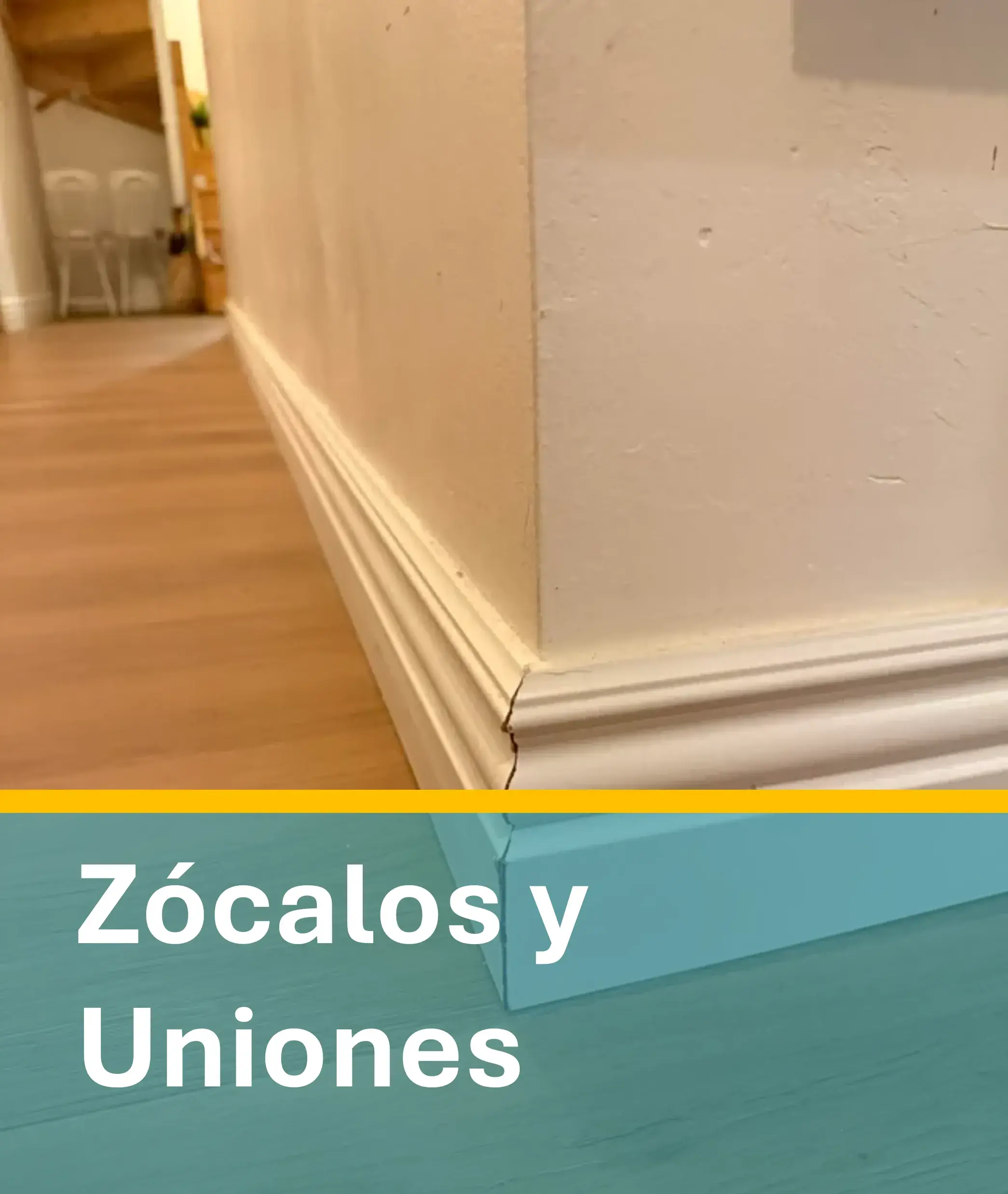 Zócalos y Uniones